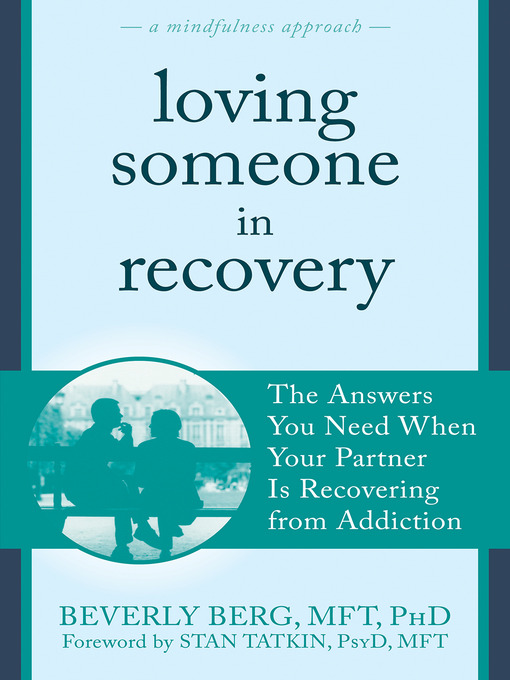 Title details for Loving Someone in Recovery by Beverly Berg - Available